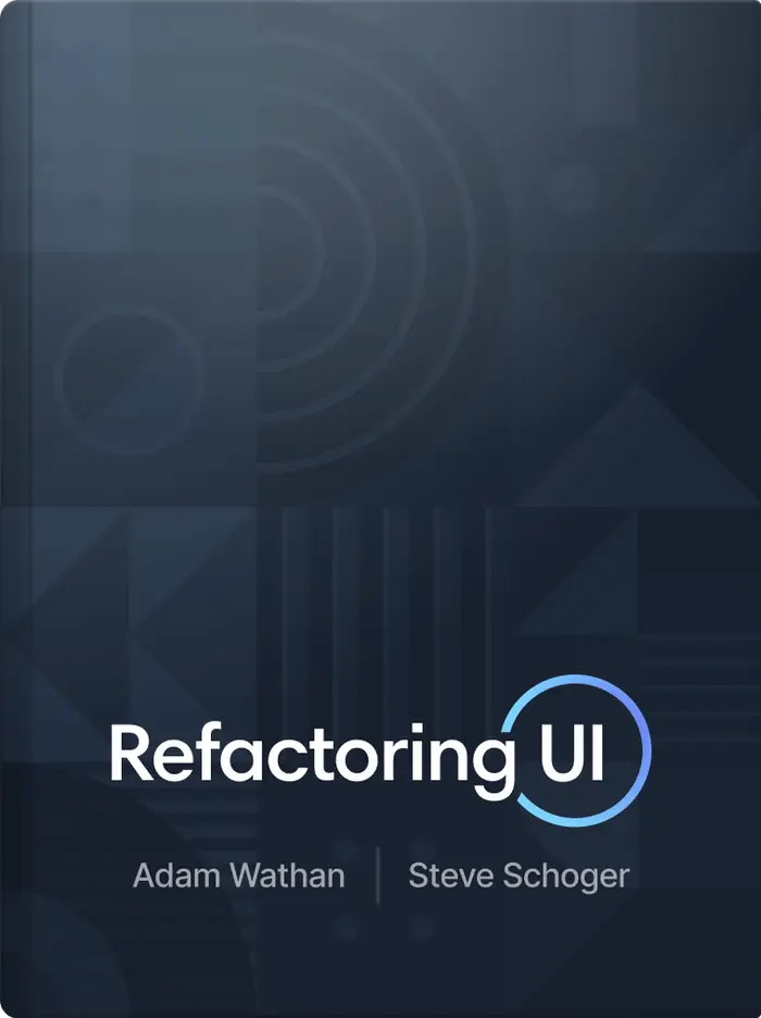 Capa do livro Refactoring UI por Adam Wathan & Steve Schoger