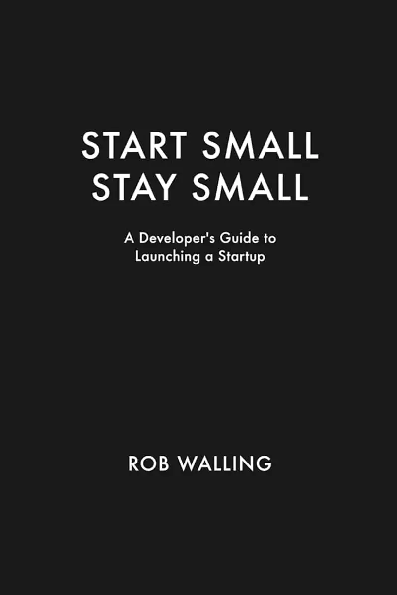 Start small, Stay small